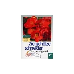 Ziergeh�lze schneiden leicht gemacht