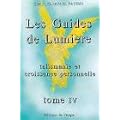 Les Guides de Lumi�re - La talismanie et la croissance personnelle, tome 4
