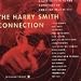 Music : The Harry Smith Connection: a Live Tribute to the Anthology of American Folk Music