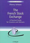 The French Stock Exchange: A Practical Guide for Intvestors and Advisers (Commercial law series)