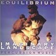 Equilibrium: Imaginary landscapes