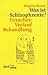 Was ist Schizophrenie?: Ursachen, Verlauf, Behandlung bei Bücher zum Namen: 21YWTioKy0L._SL75_