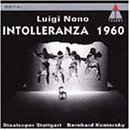 Nono: Intolleranza