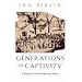 Generations of Captivity: A History of African-American Slaves