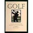 Golf: A Three-Dimensional Exploration of the Game by John Garrity, Mike Kowalski, and Rick Morrison