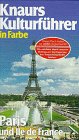 Produkt-Bild: Knaurs Kulturf&uuml;hrer in Farbe. Paris und Ile de France