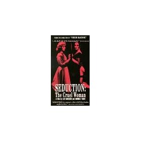 Seduction: The Cruel Woman [VHS]