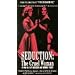 Seduction: The Cruel Woman [VHS]