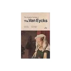 The Complete Paintings of the Van Eycks (Classics of World Art)