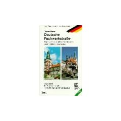 Reisef�hrer Deutsche Fachwerkstrasse. Faszination Fachwerk erleben
