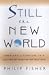 Books : Still the New World: American Literature in a Culture of Creative Destruction