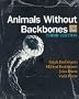 Animals Without Backbones: An Introduction to the Invertebrates (Third Edition)