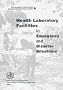 Health Laboratory Facilities in Emergency and Disaster Situations (WHO Regional Publications Eastern Mediterranean Series)