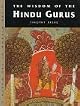 The Wisdom of the Hindu Gurus (The Wisdom of the World)