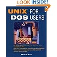 Unix for DOS Users by Martin R. Arick