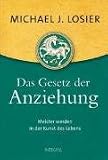 Das Gesetz der Anziehung