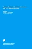 Resource-Based and Evolutionary Theories of the Firm: Towards a Synthesis