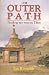 The Outer Path: Finding My Way in Tibet