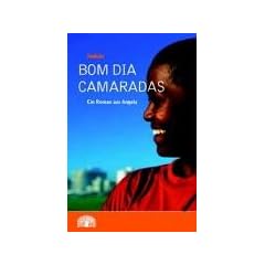 Bom dia camaradas