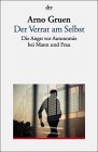Der Verrat am Selbst - Arno Gruen