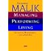 Managing Performing Living: Effective Management for a New Era