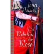 Die Rebellin der Rose
