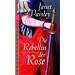 Die Rebellin der Rose