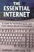 The Essential Internet...