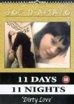 11 Days 11 Nights - Part 5 - Dirty Love [DVD]