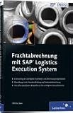 Frachtabrechnung mit SAP Logistics Execution System