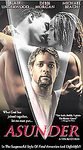 Asunder [VHS]