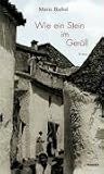 Wie ein Stein im Ger�ll: Roman