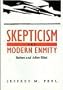 Skepticism and Modern Enmity: Before and After Eliot