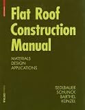 Flat Roof Construction Manual (Konstruktionsatlanten)