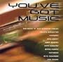 You've Got Music