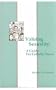 Valuing Sexuality: A Guide for Catholic Teens