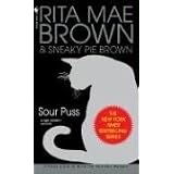 Sour Puss: A Mrs. Murphy Mystery (Mrs. Murphy Mysteries)