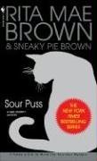 Sour Puss: A Mrs. Murphy Mystery (Mrs. Murphy Mysteries)