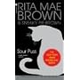 Sour Puss: A Mrs. Murphy Mystery (Mrs. Murphy Mysteries)
