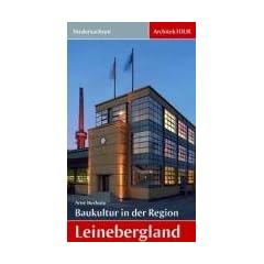 Baukultur in der Region Leinebergland: ArchitekTOUR Niedersachsen