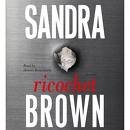 Ricochet: A Novel