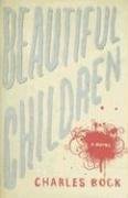 Beautiful Children: A Novel