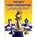 Pocket Chess Combinations