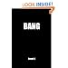 Bang: More Lays In 60 Days
