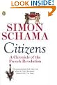 Citizens: A Chronicle of The French Revolution
