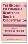 The Mechanism of Cisplatin Resistance and Its Circumvention