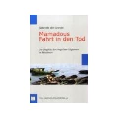 Mamadous Fahrt in den Tod: Die Trag�die der irregul�ren Migranten im Mittelmeer