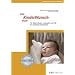 Das KinderWunschBuch: IVF, Naturheilkunde, Hom�opathie und TCM bei unerf�lltem Kinderwunsch