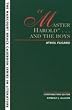 "Master Harold" and the Boys (Wadsworth Casebook Series for Reading, Research and Writing)