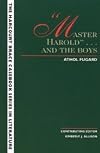 "Master Harold"-- and the boys
